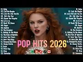 Lagu Top Trending Songs 2026 ❄️🔥 Spotify Pop Hits Playlist – Taylor Swift, Bruno Mars, Dua Lipa, Zayn