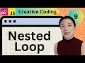 Nested Loop - Creative Coding with p5 js