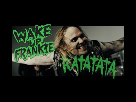 Wake up Frankie u2013 RATATATA (Official Music Video)