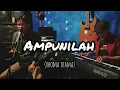 Download Lagu AMPUNILAH - RHOMA IRAMA ( cover Ahmad Official feat O.M Tanggamus)