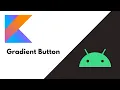 How to make a Gradient Button