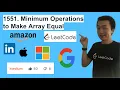 LeetCode 1551 Minimum Operations to Make Array Equal - Interview Prep Ep 91