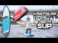 How to start WING FOILING with a SUP