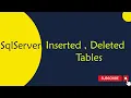 63 Inserted and Deleted Tables in SQL Server in Telugu
