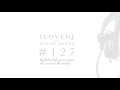 Download Lagu I LOVE DJ #127 Radio Show by David Jones