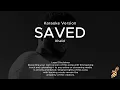 Khalid - Saved (Karaoke Version)
