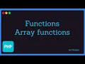 PHP 7 4 basics in Arabic - functions and array functions