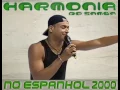 Harmonia Do Samba No Espanhol 2000 Lançamento Do Cd O Rodo
