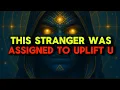 Download Lagu CHOSEN ONE: YOU’RE ABOUT TO BE UPLIFTED BY A STRANGER WITH POWER ✨🙌🚀