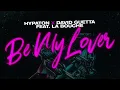 Hypaton x David Guetta feat. La Bouche - Be My Lover (2023 Mix) (Extended Mix)