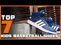 Top 7 Best Basketball Shoes for Kids in 2025