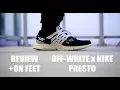 Review On Feet Off-White x Nike THE TEN Presto