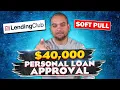 LendingClub 40 000 Personal Loan Soft Pull