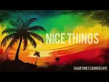 Lagu Nice Things – Reggae Chill Vibes 2025 | Free to Use | Calmtunes Soundscape