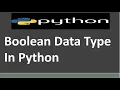 Boolean Data Type In Python Learn Python Programming Python Booleans Python Tutorial