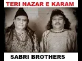 Download Lagu TERI NAZAR E KARAM KA SAHARA MILAY (FILMI QAWALI) - FILM SACHAI