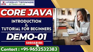 Core Java Demo 01 Introduction to Core Java Java Tutorial for Beginners Easy to Learn in JAVA