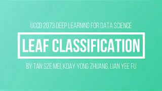 Leaf Classification Application - Deep Learning Presentation