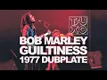 Lagu Bob Marley \u0026 the Wailers - Guiltiness Dubplate 1977