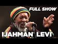 Download Lagu IJAHMAN LEVI LIVE @ REGGAE T FESTIVAL BERGEN OP ZOOM 2019