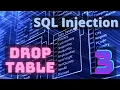 SQL Injection 3 - Drop database or Drop Table attack Hacking