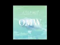 Asiahn - OMW [Khardask edit RnDrill]