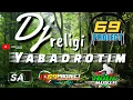 Download Lagu Dj religi terbaru YABADROTIM || bass glerr (by Riski irvan nanda 69 project perfome rouf musik)