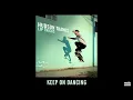 Hudson Thames - Keep On Dancing (Audio)