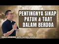 PENTINGNYA SIKAP PATUH \u0026 TAAT DALAM BERDOA