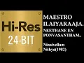 Download Lagu Neethane En Ponvasantham(24Bit Hires) I I NInaivellam Nithya (1982) I I Ilaiyaraaja I I SPB