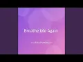 Download Lagu Breathe Me Again