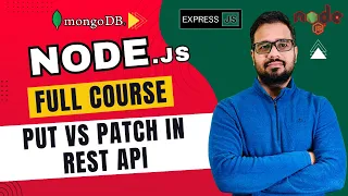 NodeJS Tutorial in Hindi - PUT vs PATCH API REST API