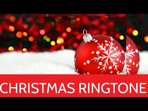 Download MP3 CHRISTMAS RINGTONE #FREE DOWNLOAD#MERRY CHRISTMAS