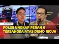 Download Lagu [FULL] Polisi Ungkap Peran 6 Tersangka Termasuk Delpedro Marhaen atas Demo Ricuh 25-28 Agustus 2025