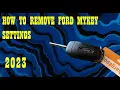 How to Remove MyKey Settings on Ford Fusion without going to the dealership