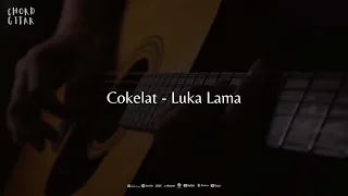 Download Chord Gitar Cokelat - Luka Lama MP3