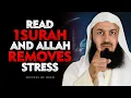 This One Surah Removes All Stress \u0026 Worries Instantly | Mufti Menk