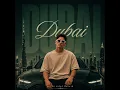 Dubai (feat. Chichee)