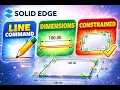 Solid Edge Tutorial for Beginners Line command Dimension Constrained Part 3