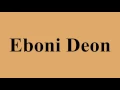 Eboni Deon