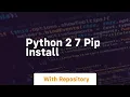 python 2 7 pip install