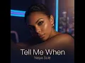 Tell Me When