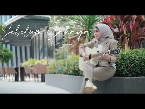 Download MP3 SEBELUM CAHAYA - LETTO |  COVER BY ELS WAROUW