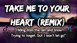 take me to your heart remix lyrics new tiktok dance craze 