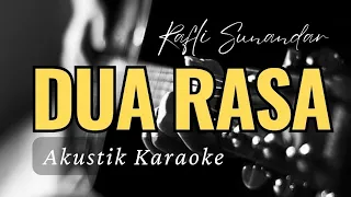 Download DUA RASA - RAFLY SUNANDAR ( AKUSTIK KARAOKE ) MP3