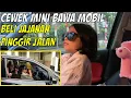 CEWEK BERTUBUH MINI JALAN JALAN SORE BELI JAJANAN PINGGIR JALAN SAMBIL BAWA MOBIL?!?!..
