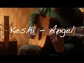 Download Lagu Keshi - ANGEL (cover)
