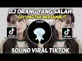 Download Lagu DJ ORANG YANG SALAH || GAYUNG TAK BERSAMBUT SOUND FYP TIKTOK TERBARU