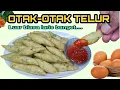 RASANYA TIDAK KALENG-KALENG  |  OTAK-OTAK TELUR RASA IKAN  |  YANG BELI ANTRI