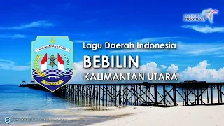 Download Bebilin - Lagu Daerah Kalimantan Utara (Lirik dan Terjemahan) MP3